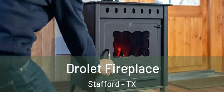  Drolet Fireplace Stafford - TX