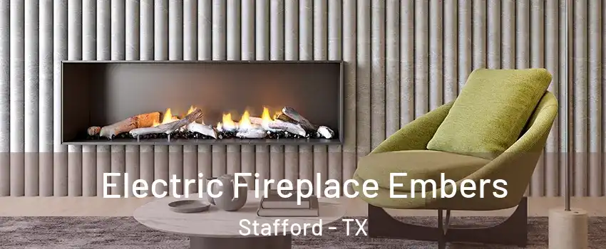  Electric Fireplace Embers Stafford - TX